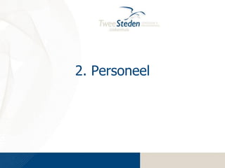 2. Personeel

 