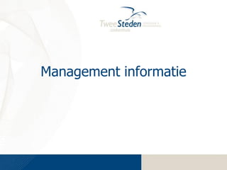 Management informatie

 
