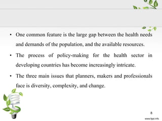 Health policy in developing countries | PPTX