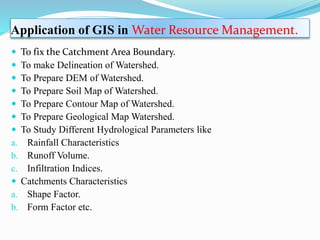 Application of GIS and RS in Watershed Management | PPTX