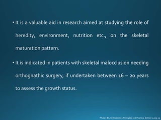 Phulari BS, Orthodontics Principles and Practice, Edition 1;205-15
 