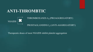 Nsaids Platelets Non Steroidal Anti-Inflammatory Drugs | PPTX