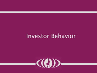 Investor Behavior 