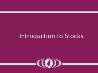 Introduction to Stocks 