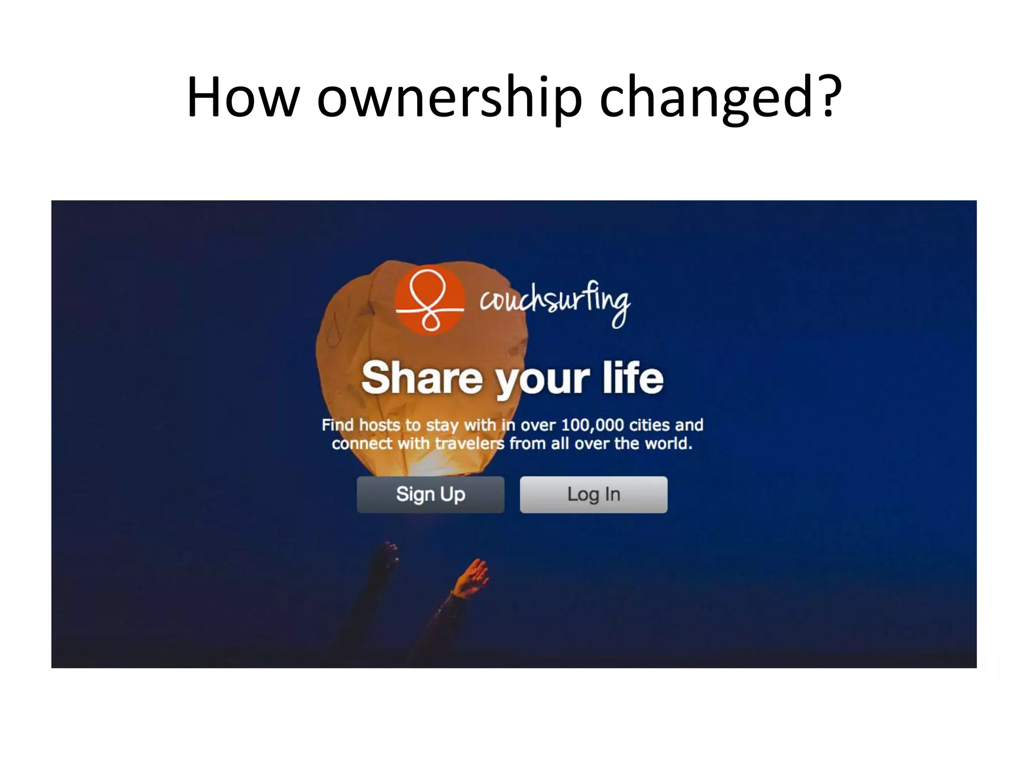 How ownership changed?
 