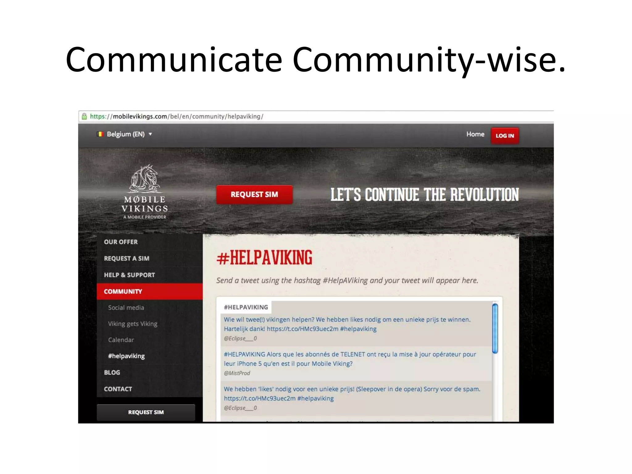 Communicate Community-wise.
 