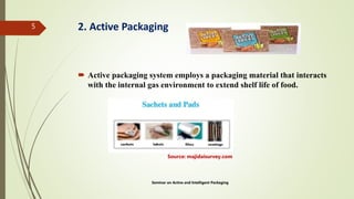 active & intelligent packaging | PPTX