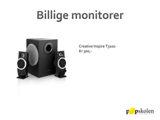 Creative Inspire T3100 Kr 300,- 