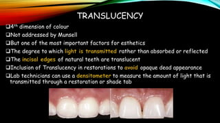 Translucent Shade Tooth OPTICAL PROPERTIES OF DENTAL MATERIALS AND SHADE SELECTION | PPTX