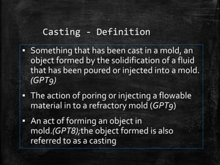 CASTING PROCEDURES AND DEFECTS | PPTX
