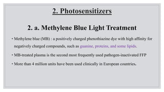Light Inactivate Pathogen pathogen inactivation of cellular components.pptx