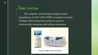 Cerec Computer seminar 8 CAD CAM.pptx presented by third year pg | PPTX