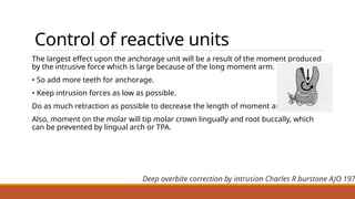 biomechanics of incisor intrusion and retraction | PPTX