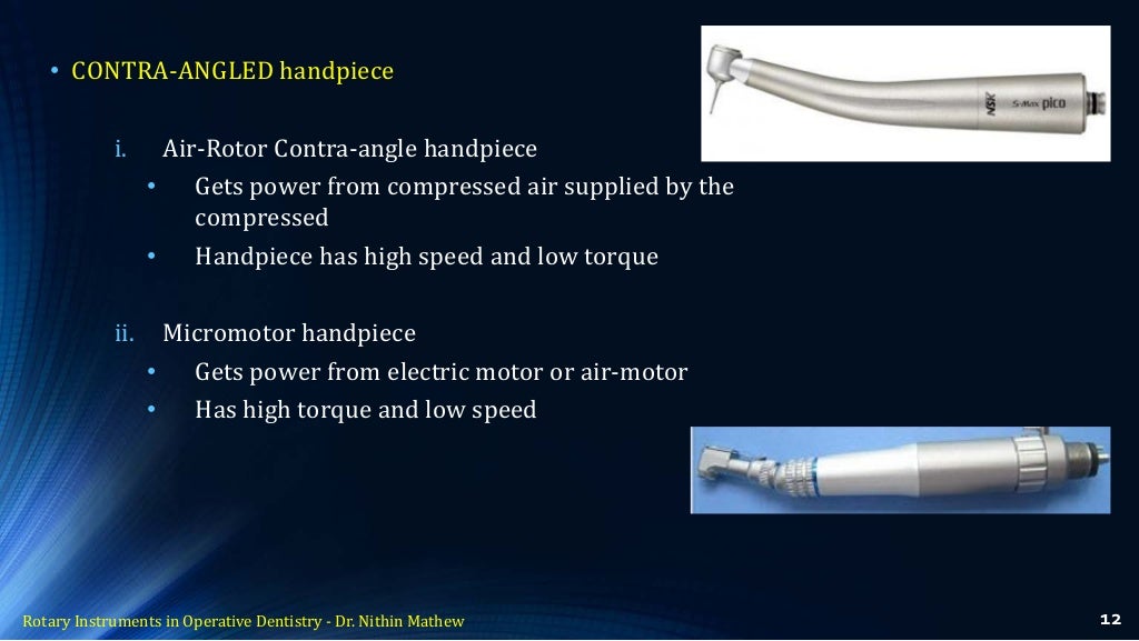 Rotary Instruments in Operative Dentistry