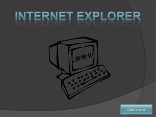 Internet explorer Comenzar 