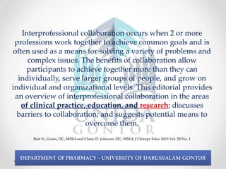 Interprofessional Problem Meaning INTERPROFESSIONAL COLLABORATION IN PHARMACOEPIDEMIOLOGY STUDIES | PDF