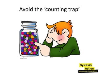 Avoid the ‘counting trap’
 