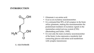 GLUTAMATE SIGNALING IN BRAIN DEVELOPMENT AND CIRCUIT F0RMATION | PPTX