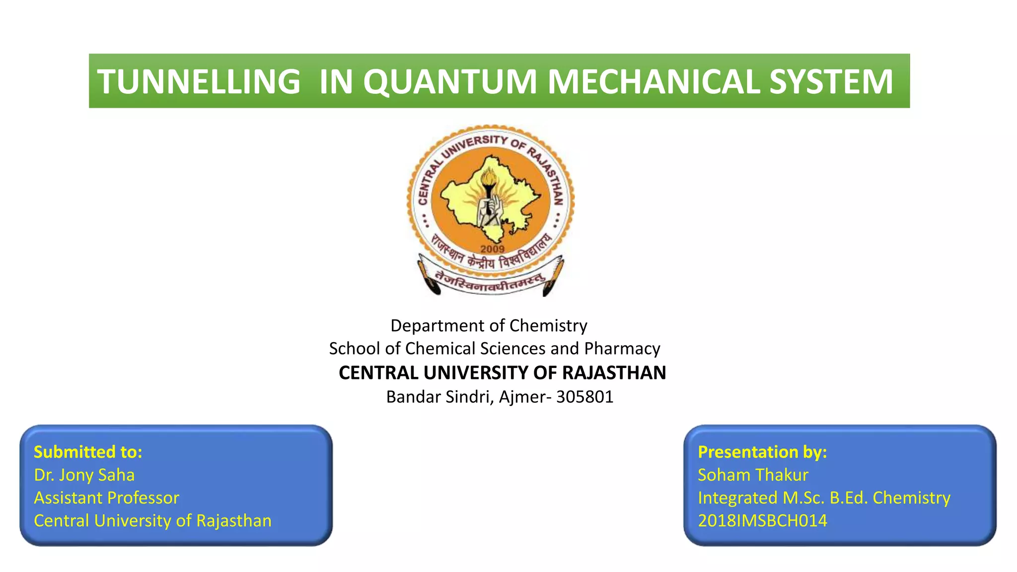 Quantum Tunnelling Pptx Chemistry Science Quantum Tunnelling Pptx Chemistry Science