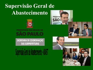 Supervisão Geral de
Abastecimento
 
