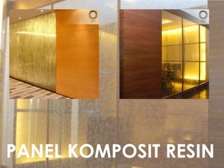 PANEL KOMPOSIT RESIN
 