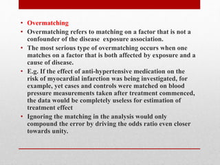 Over Matching Seminar case control study | PPTX