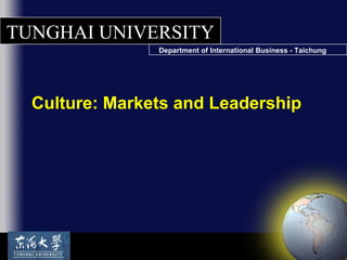Culture: Markets and Leadership   