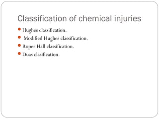 Hughes Classification Seminar chemical injuries | PPT
