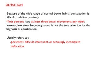 Constipation Simple Definition SEMINAR approach to Diarrhea and Constipation.pptx