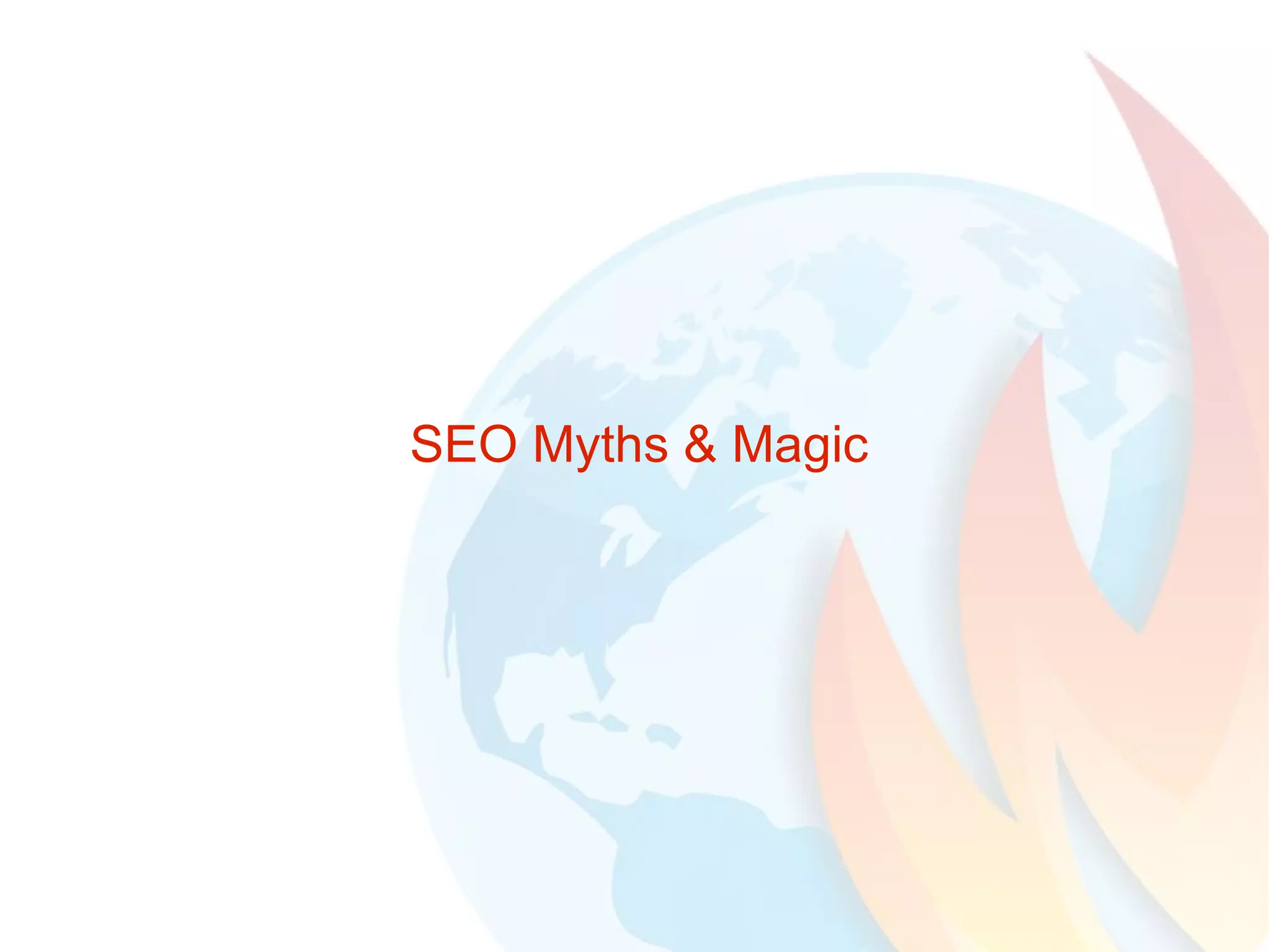SEO Myths & Magic 
