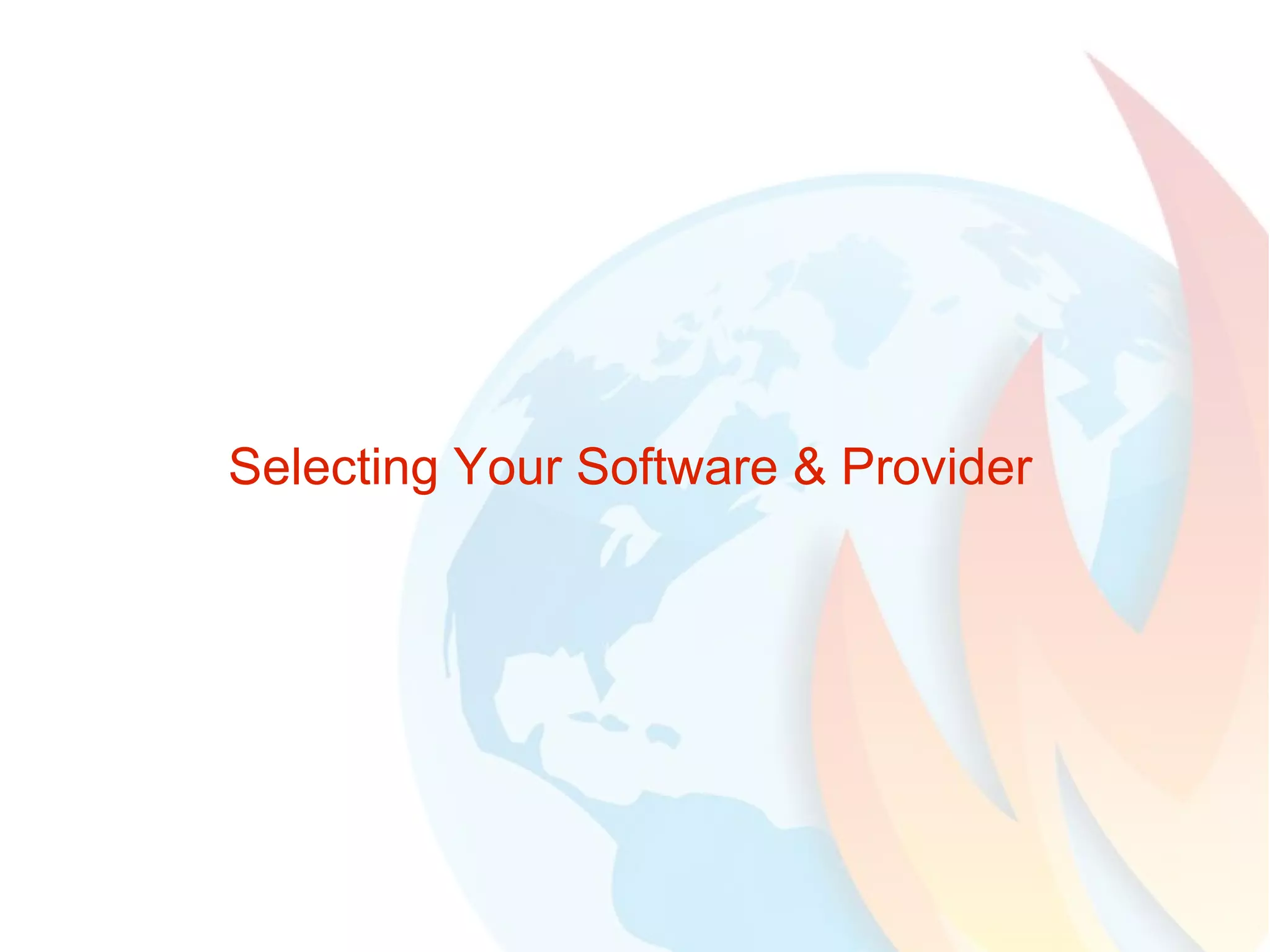 Selecting Your Software & Provider 