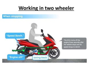 Working in two wheeler
 