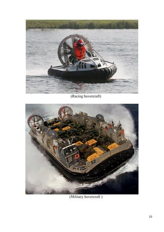 25
(Racing hovercraft)
(Military hovercraft )
 