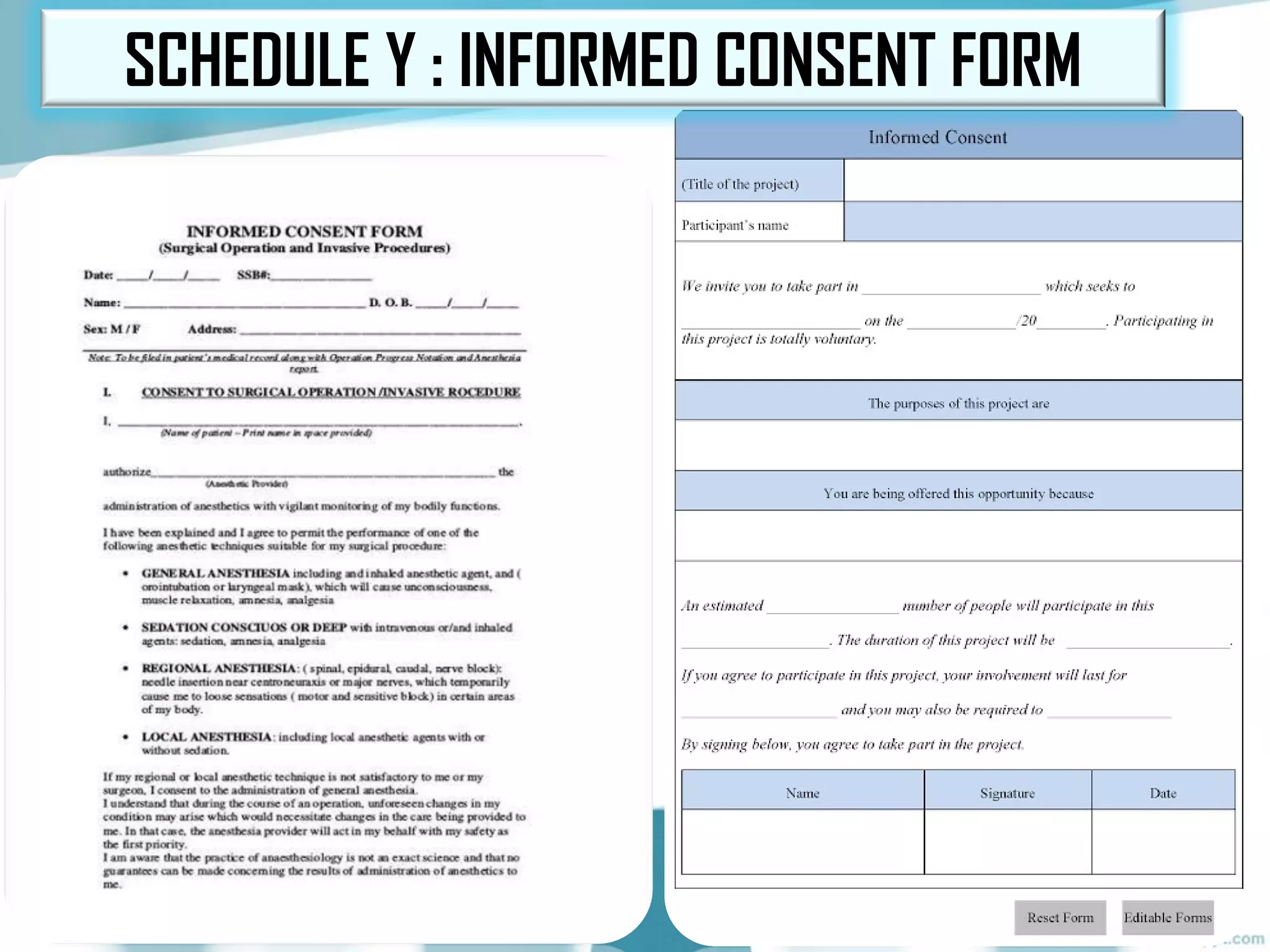 SCHEDULE Y : INFORMED CONSENT FORM
 