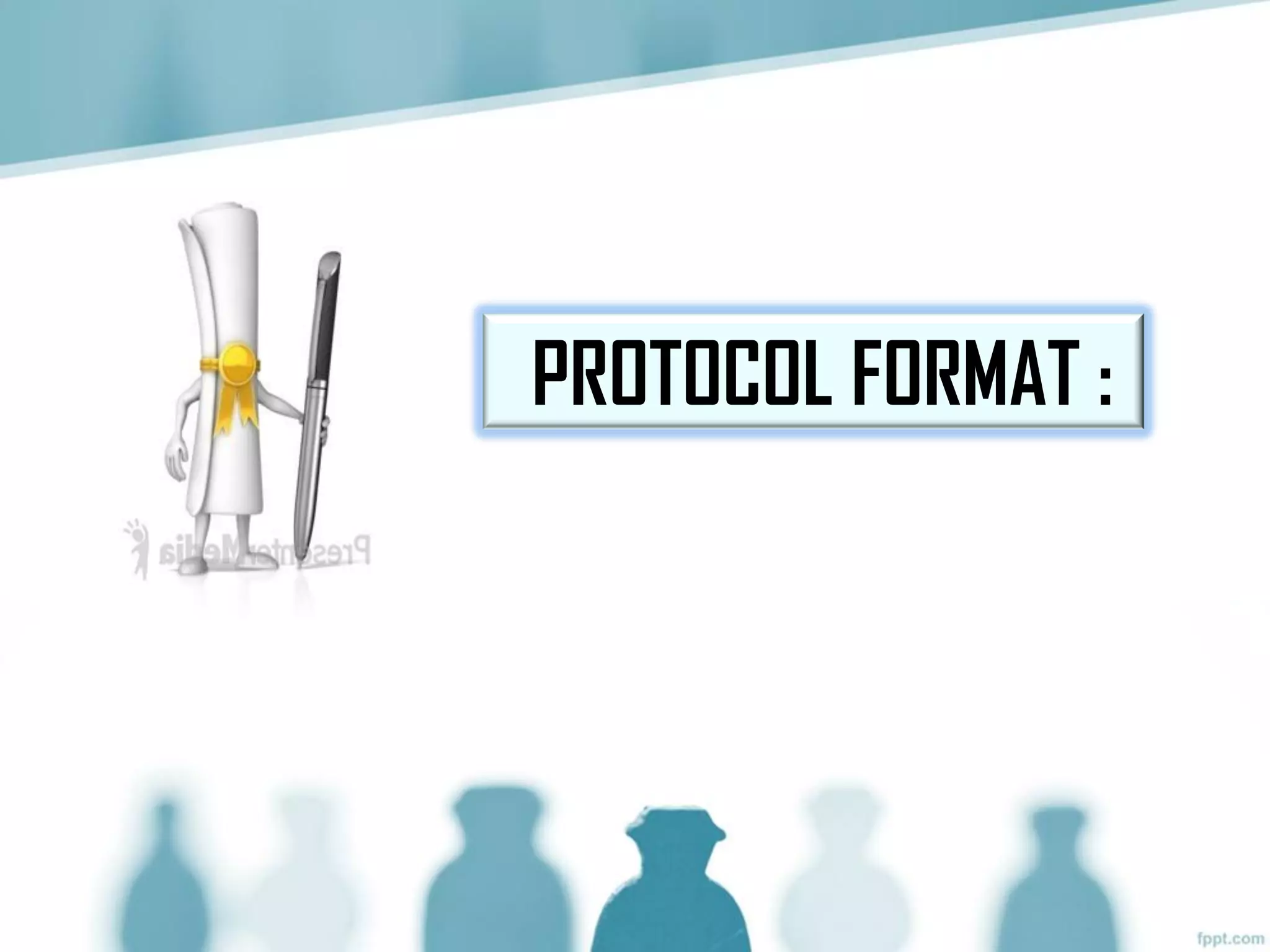PROTOCOL FORMAT :
 