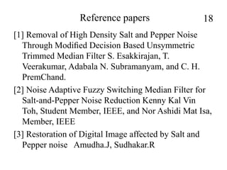 Removal of Salt and Pepper Noise in images | PPTX