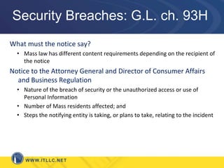 Credit / debit CardSpecific Requirements: All people / organizations who store PII of Mass residentsDesignate employee(s) to maintain Program