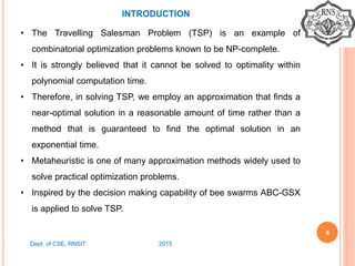ABC-GSX:Hybrid method to solve TSP | PPTX
