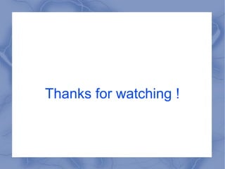 Thanks for watching !
 