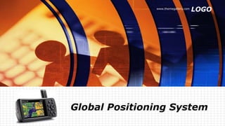 LOGOwww.themegallery.com
Global Positioning System
 
