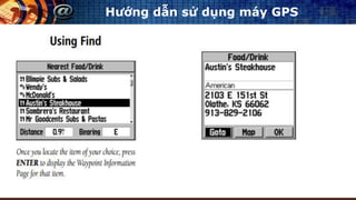 Hướng dẫn sử dụng máy GPS
 