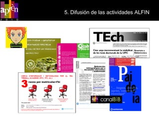 5. Difusión de las actividades ALFIN   