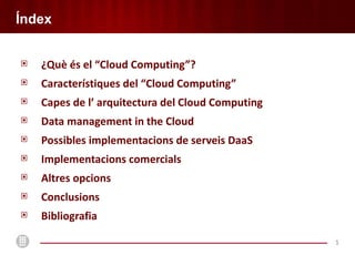Índex     ¿Què és el “CloudComputing”?