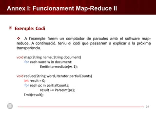      Executen moltes operacions d’escriptura (write-intensive)