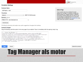 Tag Manager als motor
 