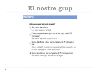 El nostre grup
 