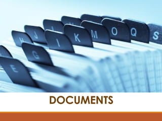 DOCUMENTS
 