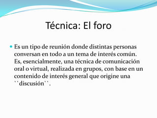 Establece credibilidad, destreza sobre el tema de presentación y buena voluntad de enseñar.