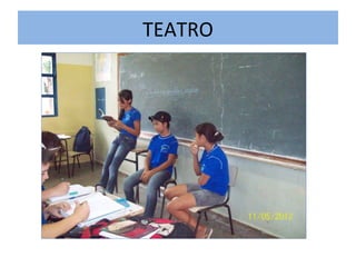 TEATRO
 