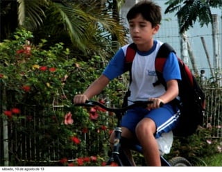 sábado, 10 de agosto de 13
 